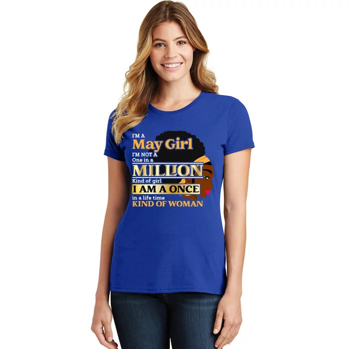 May Taurus Birthday Once In Lifetime Kinda Funny Gift Women's T-Shirt