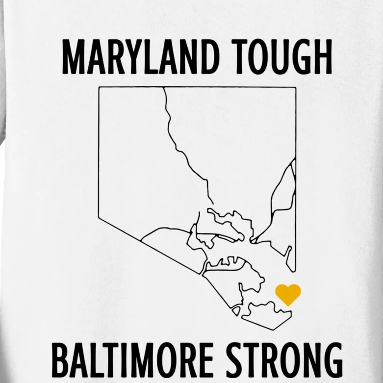 Maryland Tough Baltimore Strong Kids Long Sleeve Shirt