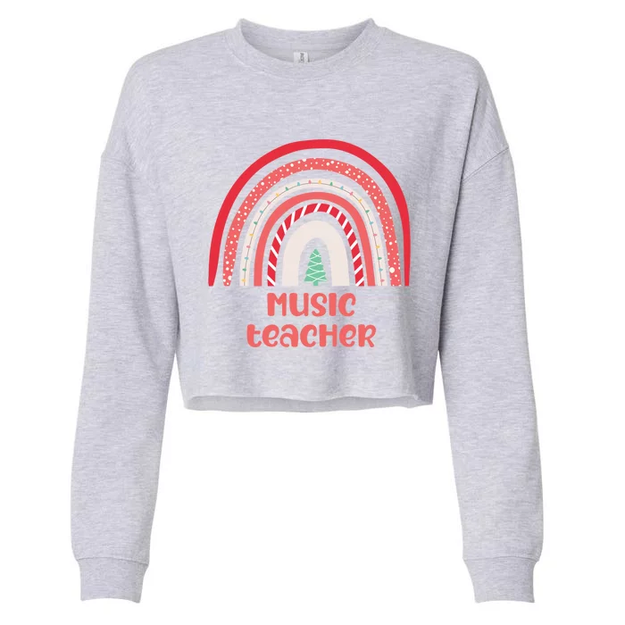 Music Teacher Chrsitmas Boho Rainbow Day Holiday School Gift Cropped Pullover Crew