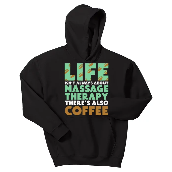 Massage Therapist Coffee & Massage Therapy Kids Hoodie