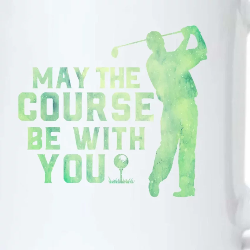 May The Course Be With You Golfing Golf Lover Fathers Day Gift Black Color Changing Mug