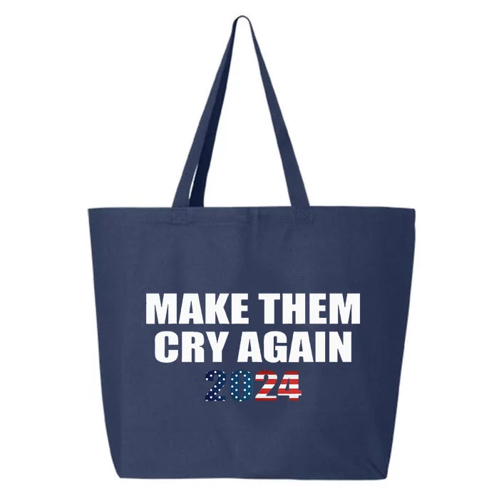 Make Them Cry Again 2024 Humorous 25L Jumbo Tote