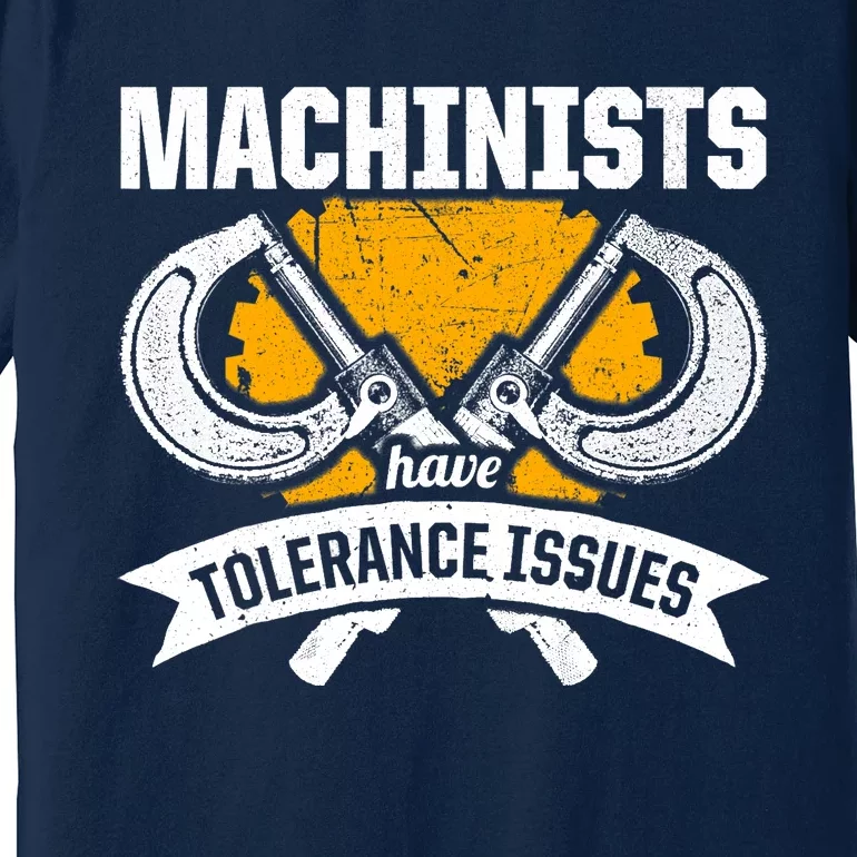 Machinist Tolerance CNC Machine Operator Machining Premium T-Shirt