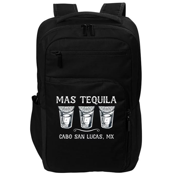 Mas Tequila Cabo San Lucas Mx Funny Travel Impact Tech Backpack