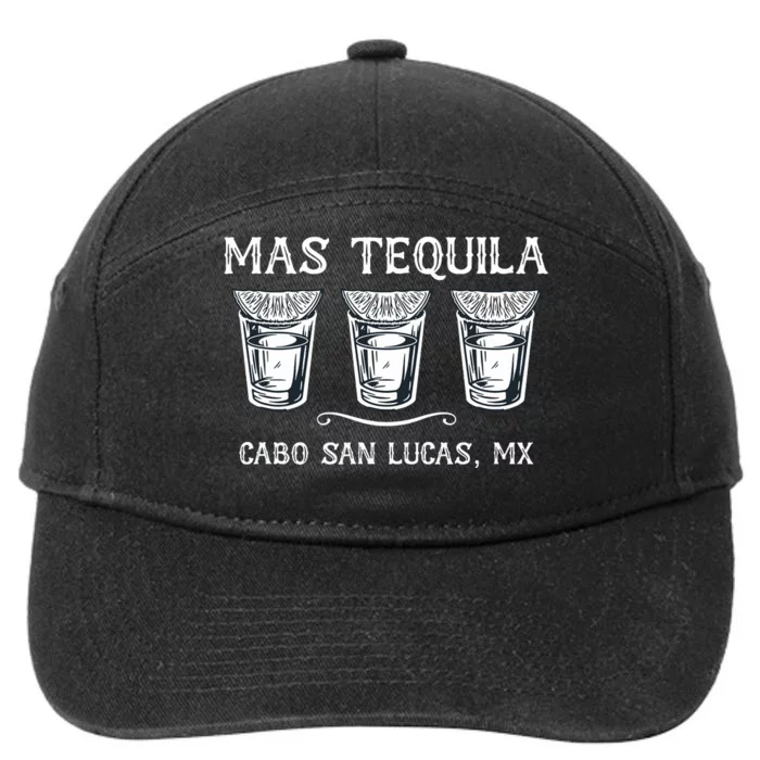 Mas Tequila Cabo San Lucas Mx Funny Travel 7-Panel Snapback Hat