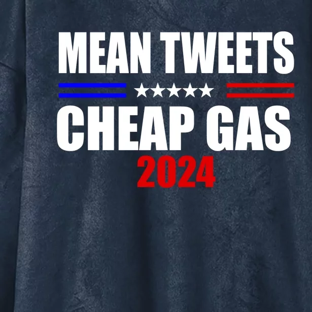 Mean Tweets Cheap Gas 2024 Election Hooded Wearable Blanket