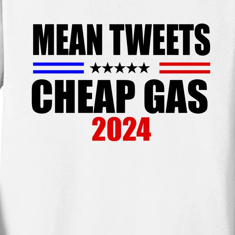 Mean Tweets Cheap Gas 2024 Election Kids Long Sleeve Shirt