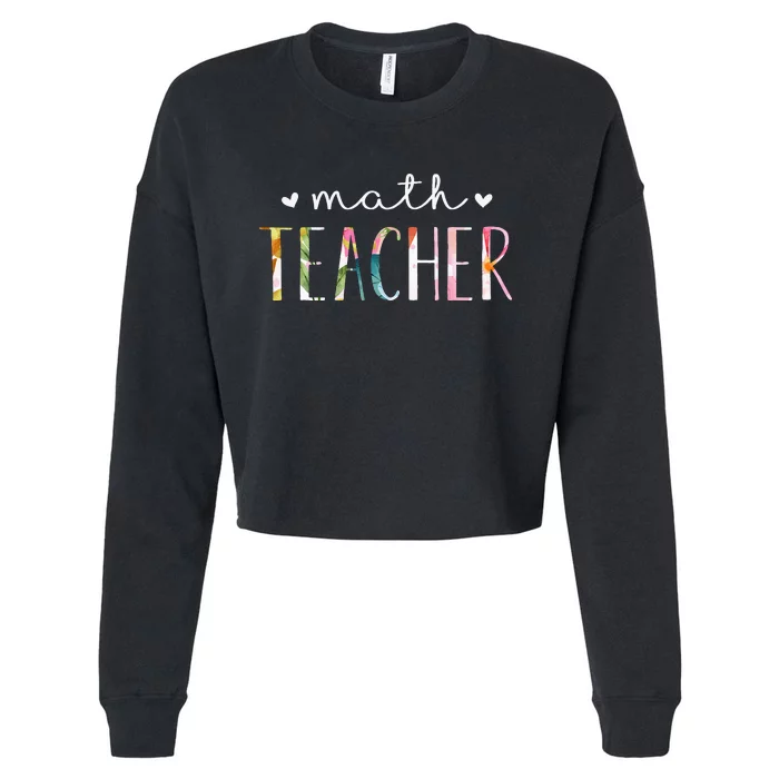 Math Teacher Cute Floral Design Cropped Pullover Crew