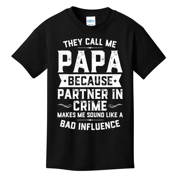 Mens They Call Me Papa Because Partner In Crime Shirt Fathers Day TShirt Kids T-Shirt