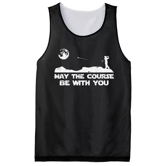 May The Course Be With You Golf Player Cool Golfing Golfer Mesh Reversible Basketball Jersey Tank