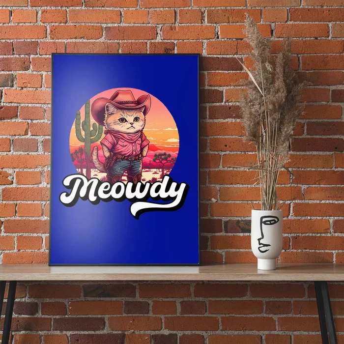 Meowdy Texas Cat Meme Country Music Cowgirl Cute Cat Poster