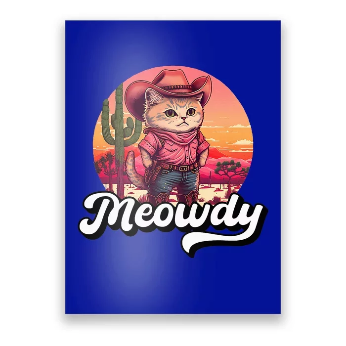 Meowdy Texas Cat Meme Country Music Cowgirl Cute Cat Poster