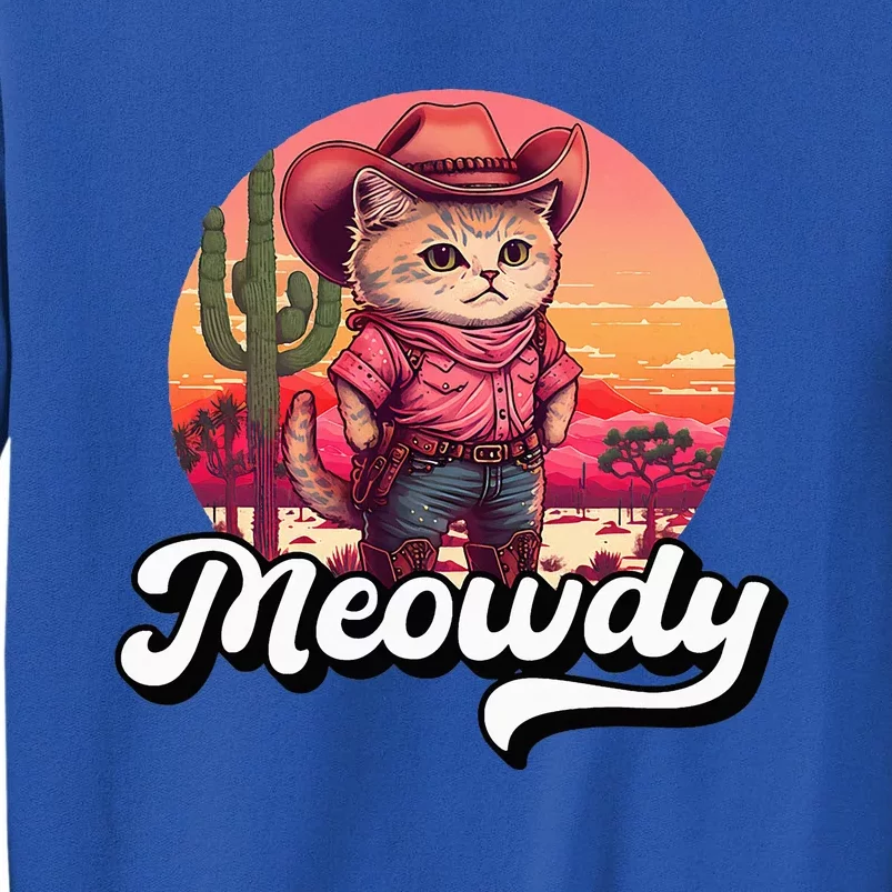 Meowdy Texas Cat Meme Country Music Cowgirl Cute Cat Tall Sweatshirt