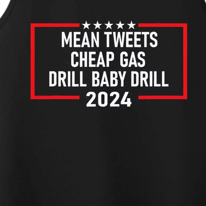 Mean Tweets Cheap Gas Drill Baby Drill 2024 Performance Tank