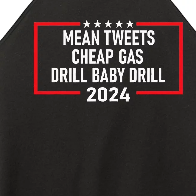 Mean Tweets Cheap Gas Drill Baby Drill 2024 Women’s Perfect Tri Rocker Tank