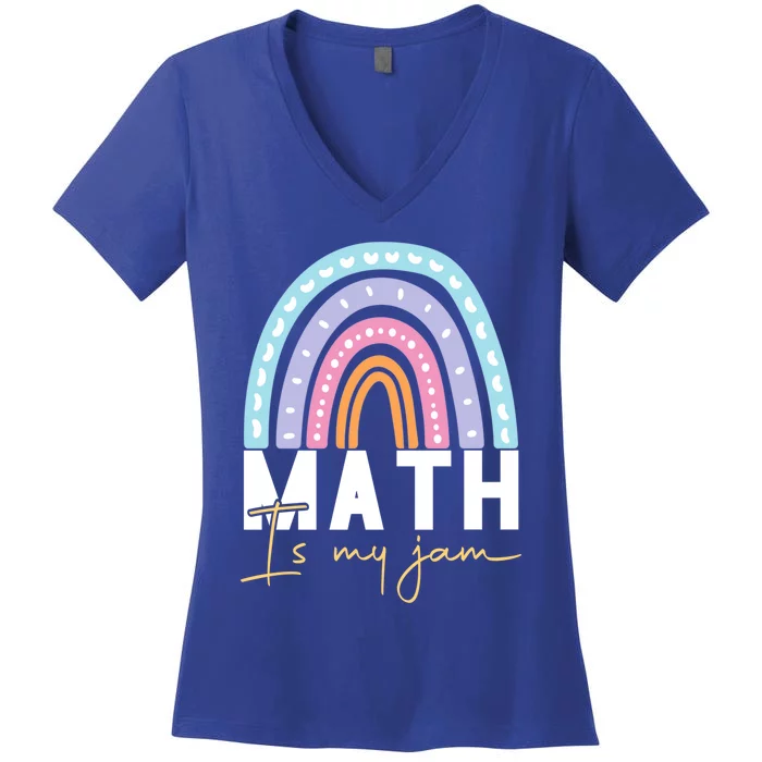 Math Teacher Cute Gift Math Is My Jam Cute Gift Women's V-Neck T-Shirt