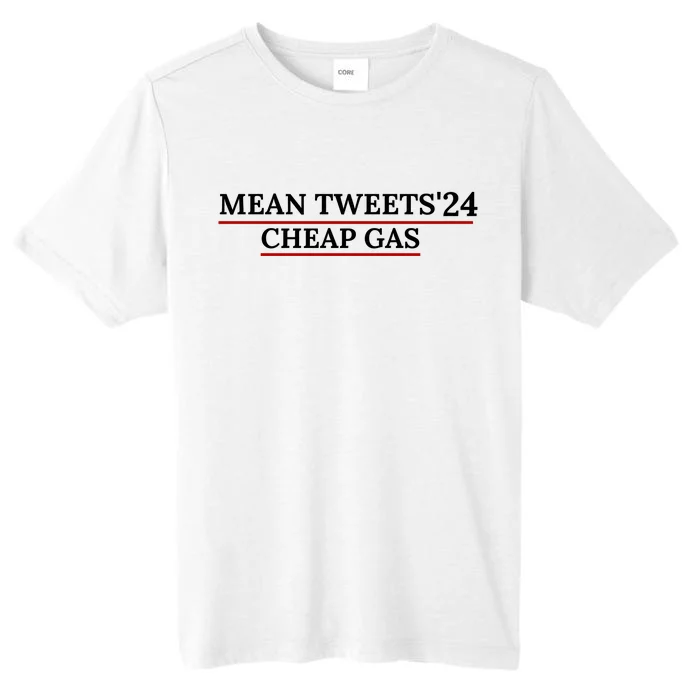 Mean Tweets Cheap Gas 2024 ChromaSoft Performance T-Shirt