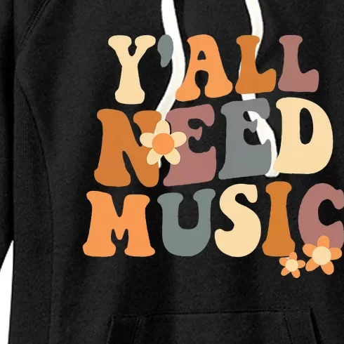 Music Teacher Cute Back To School YAll Need Music Women's Fleece Hoodie