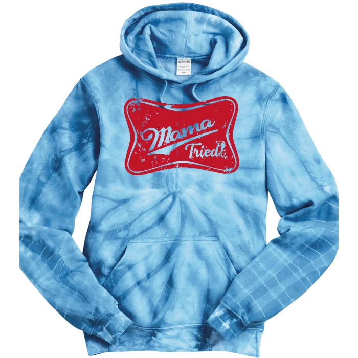 Mama Tried Country Outlaw Music Western Tie Dye Hoodie