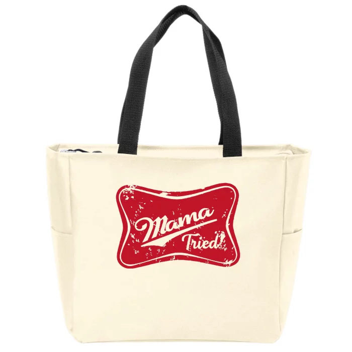 Mama Tried Country Outlaw Music Western Zip Tote Bag