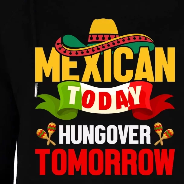 Mexican Today Cinco De Mayo T Womens Funnel Neck Pullover Hood