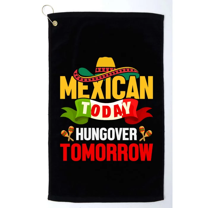 Mexican Today Cinco De Mayo T Platinum Collection Golf Towel