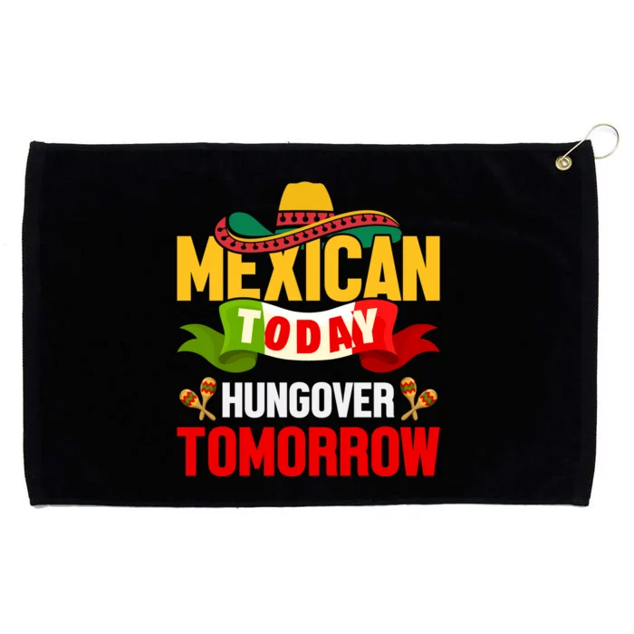 Mexican Today Cinco De Mayo T Grommeted Golf Towel