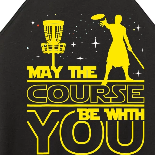 May The Course Be With You - Disc Golf Player Disc Golfer Women’s Perfect Tri Rocker Tank