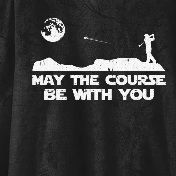 May the Course be with You Funny Golf Hooded Wearable Blanket