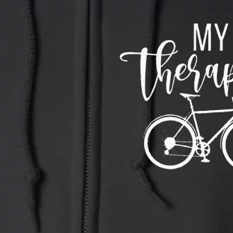 My Therapist Cycling Gifts For Bicycle Enthusiasts Themed Full Zip Hoodie