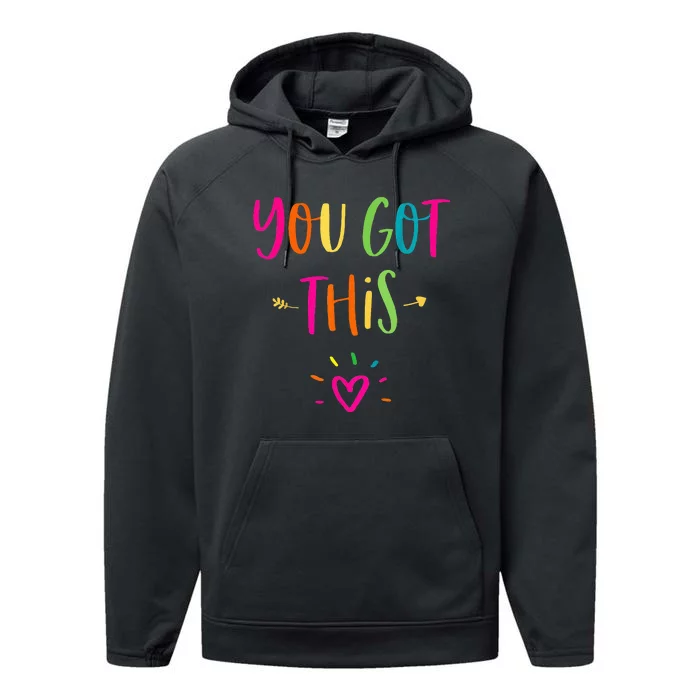 Motivational Testing Day For Teacher You Got This Performance Fleece Hoodie