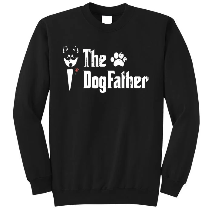 Men The Dogfather Siberian Husky Dog Dad Fathers Day Sweatshirt