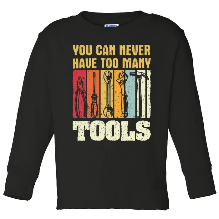 Mechanic Tool Design Funny Gift Craftsman Toddler Long Sleeve Shirt