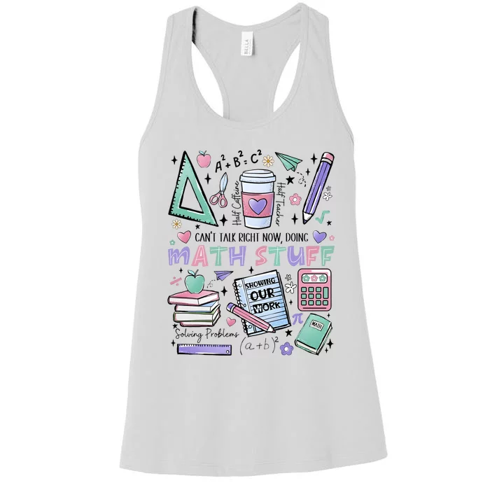 Math Teacher Doing Math Stuff Women's Racerback Tank