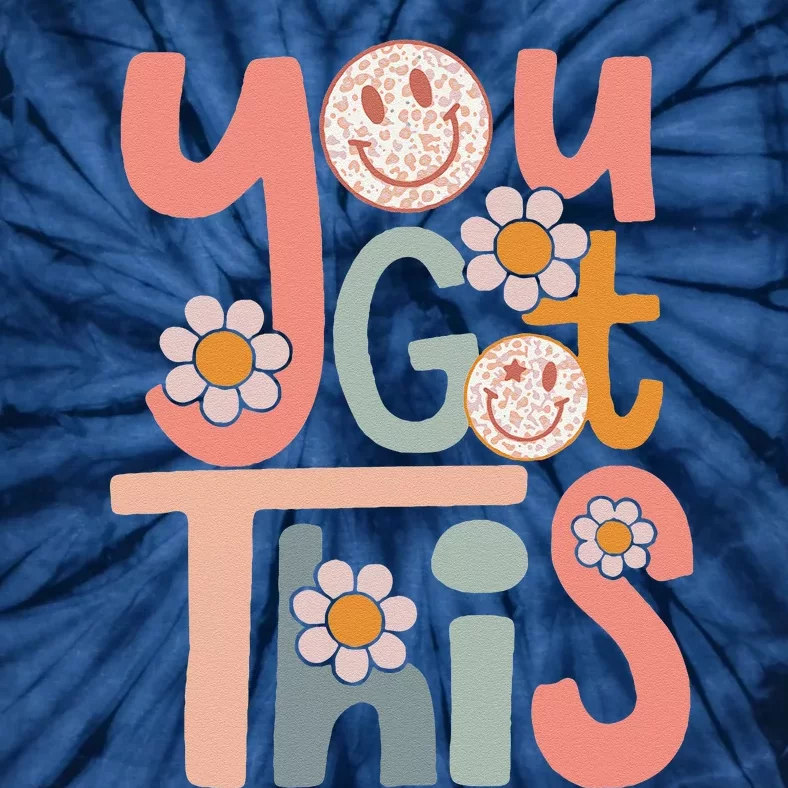 Motivational Testing Day Teacher Student You Got This Tie-Dye T-Shirt