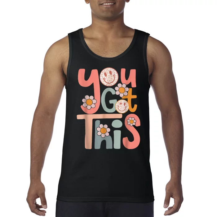 Motivational Testing Day Tee Teacher Student You Got This Tank Top