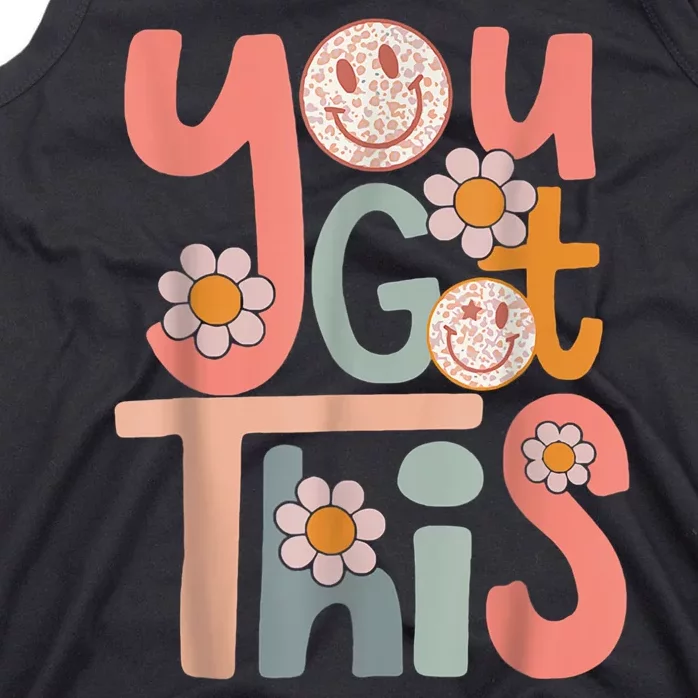 Motivational Testing Day Tee Teacher Student You Got This Tank Top