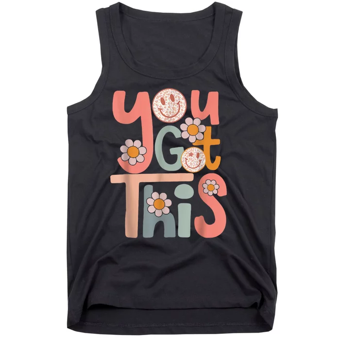 Motivational Testing Day Tee Teacher Student You Got This Tank Top