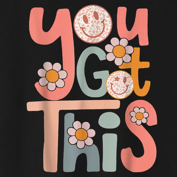 Motivational Testing Day Tee Teacher Student You Got This Women's Crop Top Tee