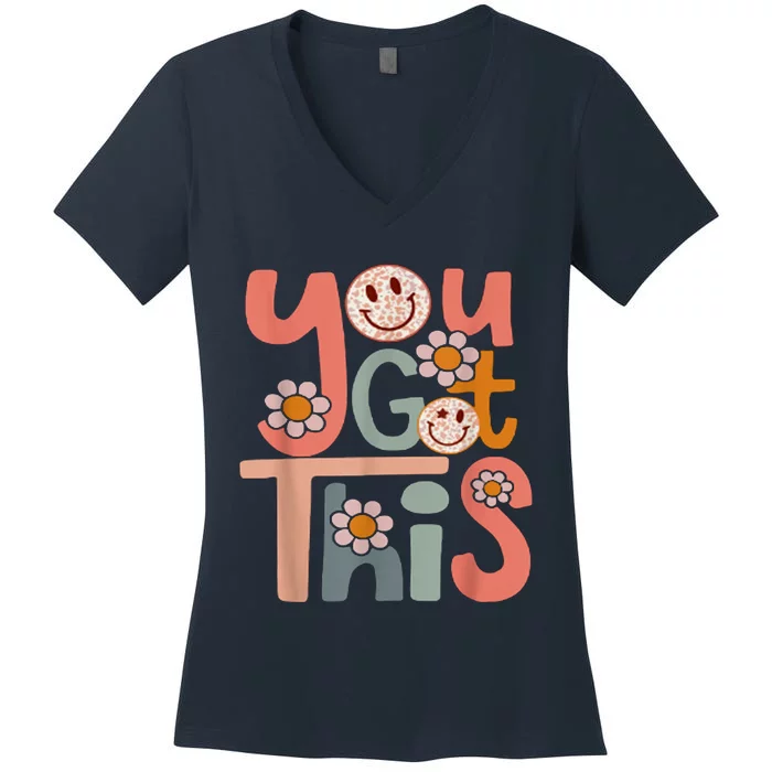 Motivational Testing Day For Teacher You Got This Women's V-Neck T-Shirt