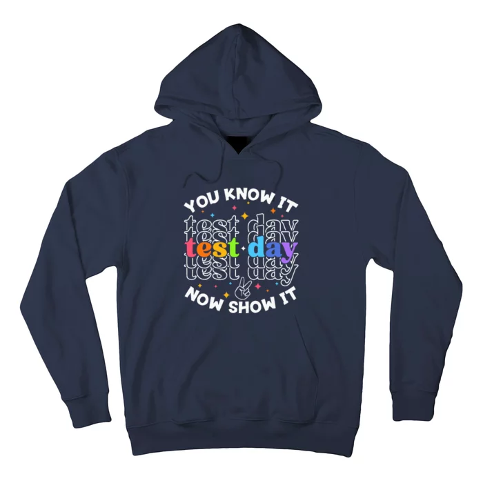 Motivational Test Day Testing Day Teacher Student Test Day Hoodie