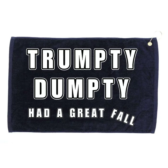 Meme Trumpty Dumpty Had A Great Fall Funny Humor Anti Trump Shirt Joke Grommeted Golf Towel