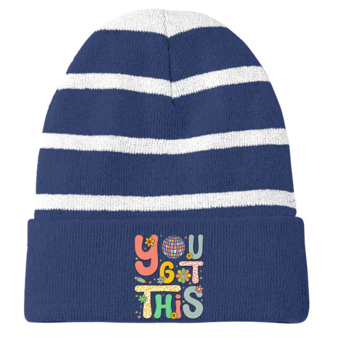 Motivational Testing Day Teacher Student You Got This Striped Beanie with Solid Band