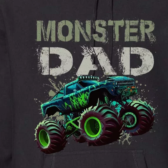 Monster Truck Dad Family Matching Monster Truck Lovers Premium Hoodie