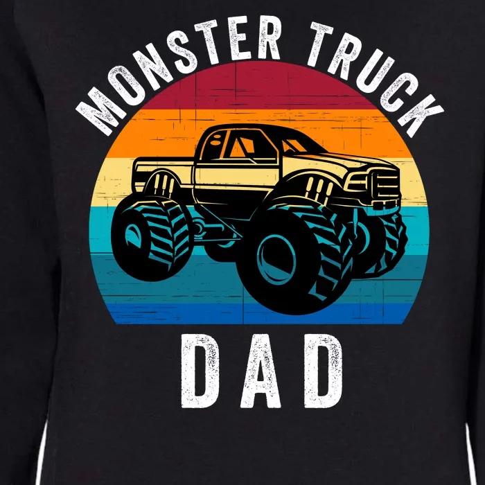 Monster Truck Dad FatherS Day Dads Love Monster Trucks Too Womens California Wash Sweatshirt