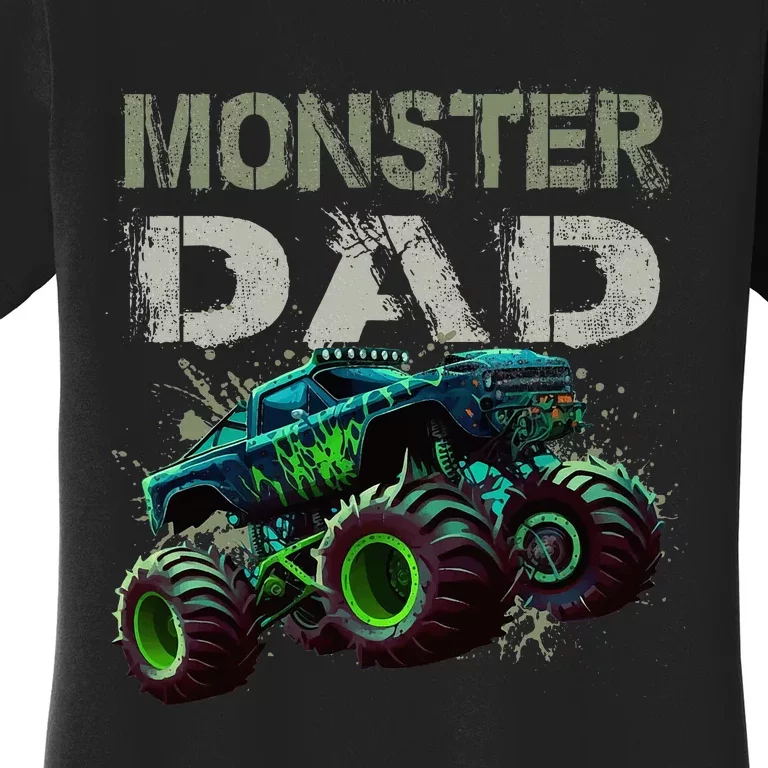 Monster Truck Dad Family Matching Monster Truck Lovers Women's T-Shirt