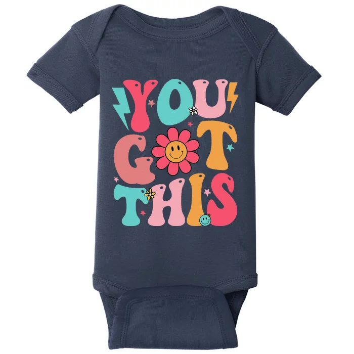 Motivational Testing Day Teacher Student You Got This Baby Bodysuit