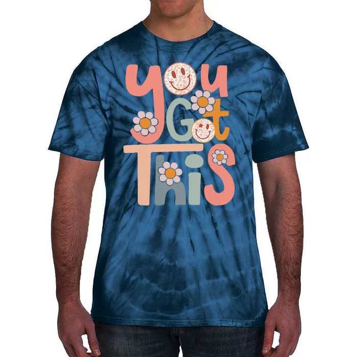 Motivational Testing Day Teacher Student You Got This Tie-Dye T-Shirt