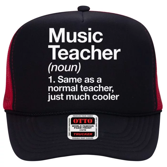 Music Teacher Definition Funny Back To School First Day High Crown Mesh Trucker Hat