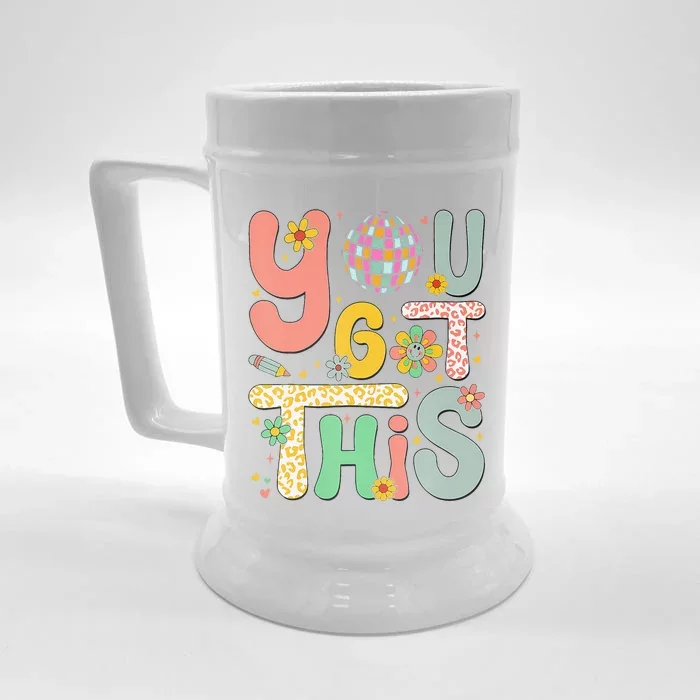 Motivational Testing Day Teacher Student You Got This Front & Back Beer Stein